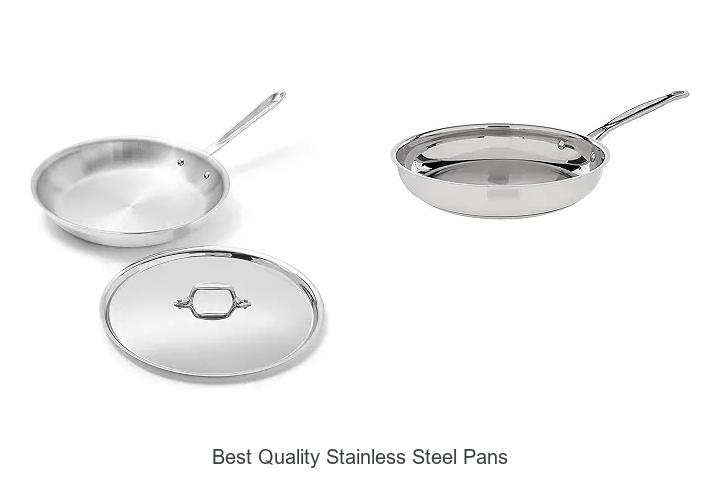 Top 12 Best Quality Stainless Steel Pans You Must Own!