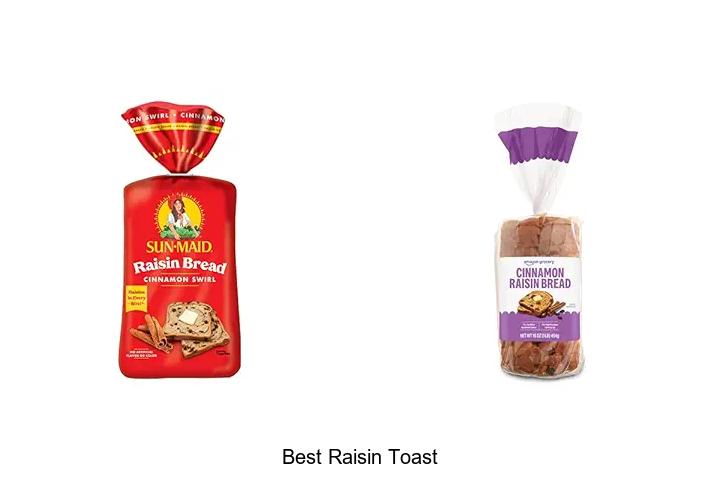 Top 12 Best Raisin Toast You Can’t Resist Trying Now