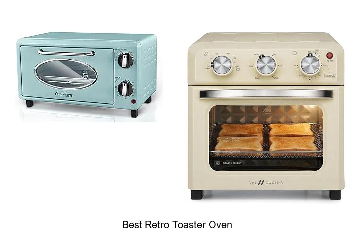 Top 12 Best Retro Toaster Oven That Will Blow Your Mind