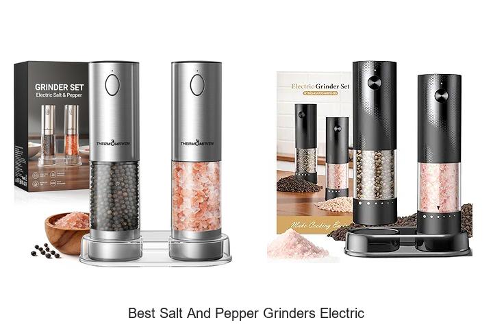 Top 12 Best Salt and Pepper Grinders Electric You Need Now