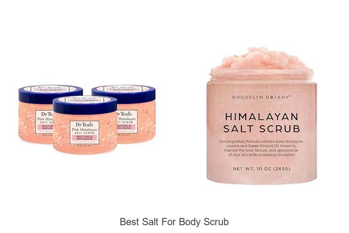 Top 12 Best Salt For Body Scrub That Will Transform Your Skin!