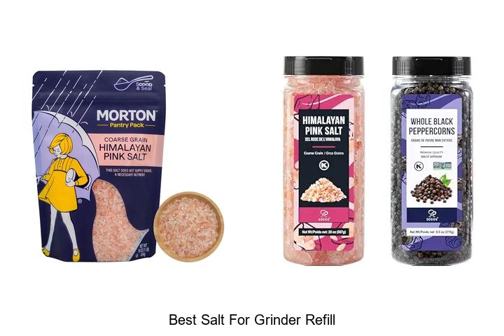 Top 12 Best Salt For Grinder Refill You Can’t Miss Now