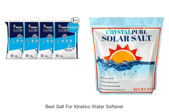 Top 12 Best Salt for Kinetico Water Softener Revealed!