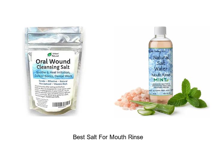 Top 12 Best Salt For Mouth Rinse That Truly Works Fast!