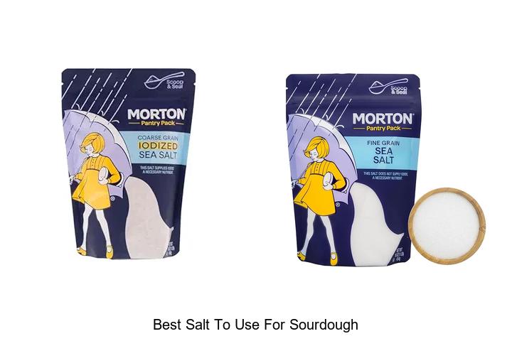 Top 12 Best Salt to Use for Sourdough That Will Transform Taste!