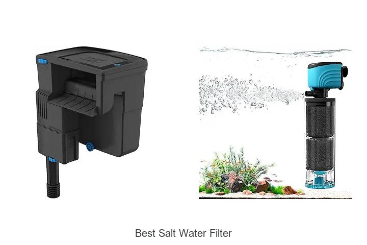 Top 12 Best Salt Water Filter That Will Blow Your Mind!