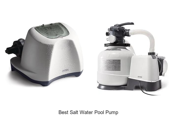 Top 12 Best Salt Water Pool Pump You Can’t Miss!