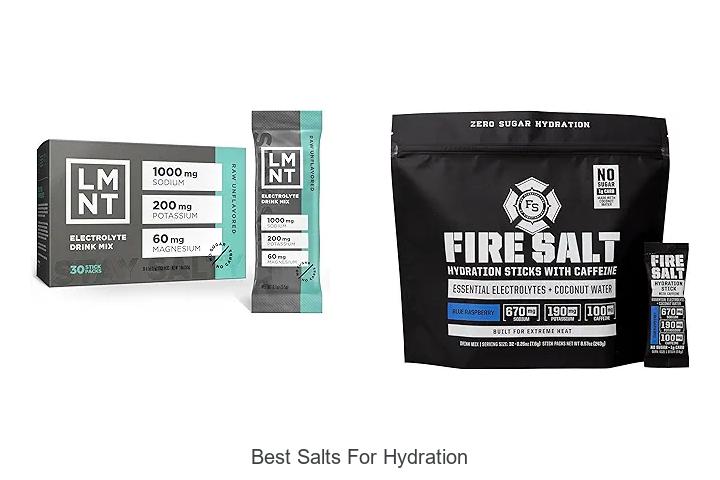 Top 12 Best Salts for Hydration You Can’t Miss Today