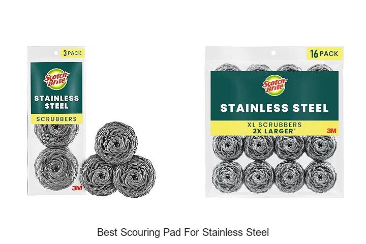Top 12 Best Scouring Pad For Stainless Steel You Need Now!