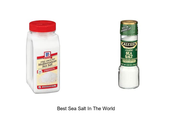 Top 12 Best Sea Salt in the World You Can’t Miss!