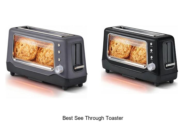 Top 12 Best See Through Toaster That Will Blow Your Mind!