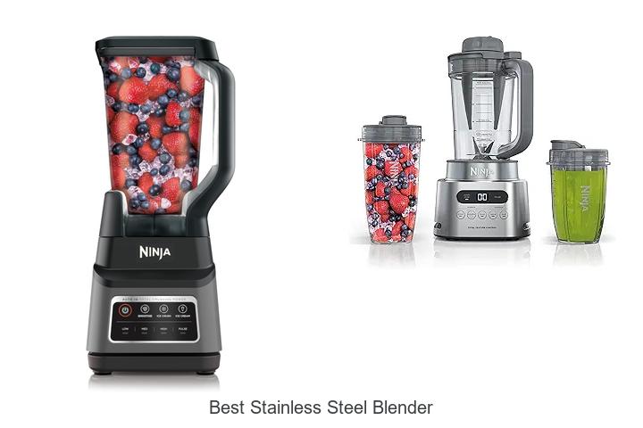 Top 12 Best Stainless Steel Blender That Will Blow Your Mind