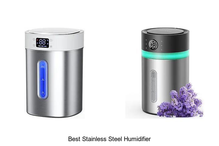Top 12 Best Stainless Steel Humidifier You Can’t Miss