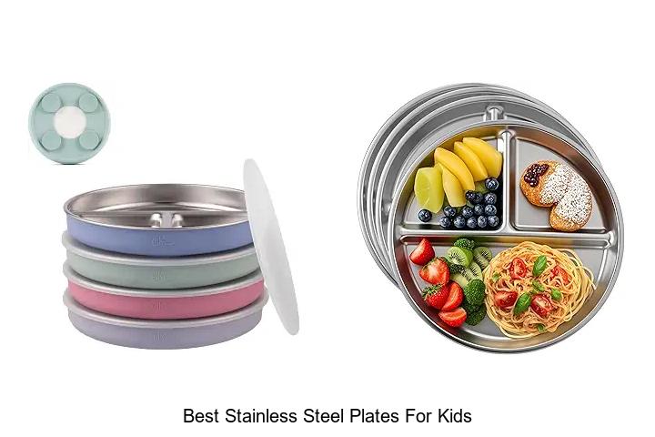 Top 12 Best Stainless Steel Plates for Kids You Need Now
