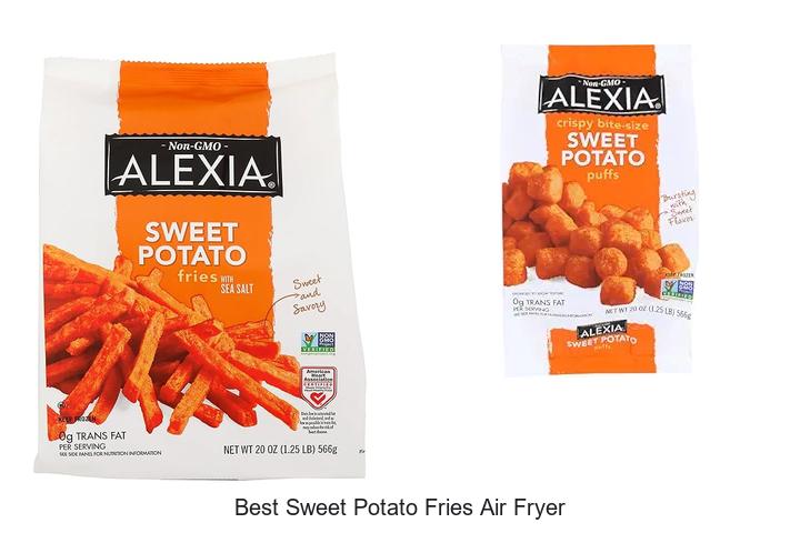 Top 12 Best Sweet Potato Fries Air Fryer Recipes You’ll Love!