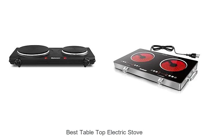Top 12 Best Table Top Electric Stove You Can’t Miss