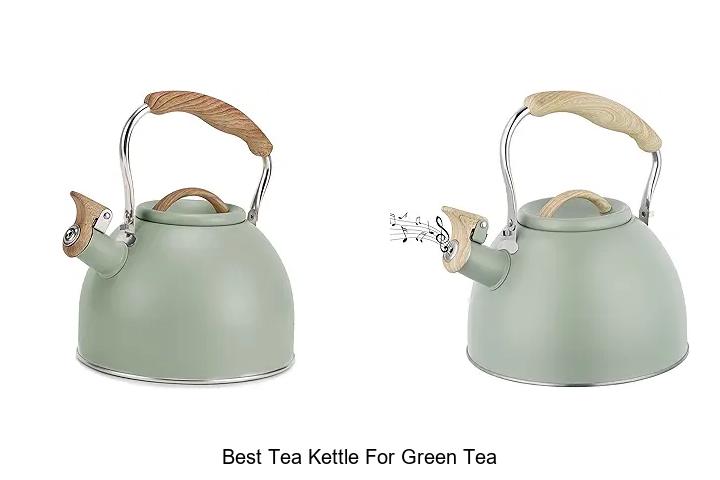 Top 12 Best Tea Kettle for Green Tea You Can’t Miss!