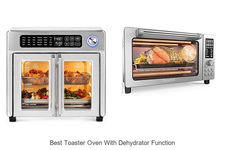 Top 12 Best Toaster Oven With Dehydrator Function Revealed!