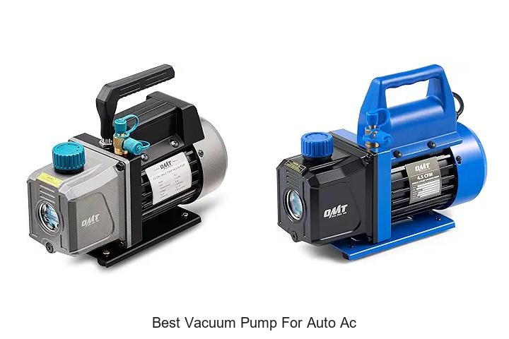 Top 12 Best Vacuum Pump For Auto AC You Can’t Miss