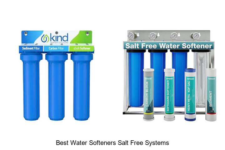 Top 12 Best Water Softeners Salt Free Systems You Need Now