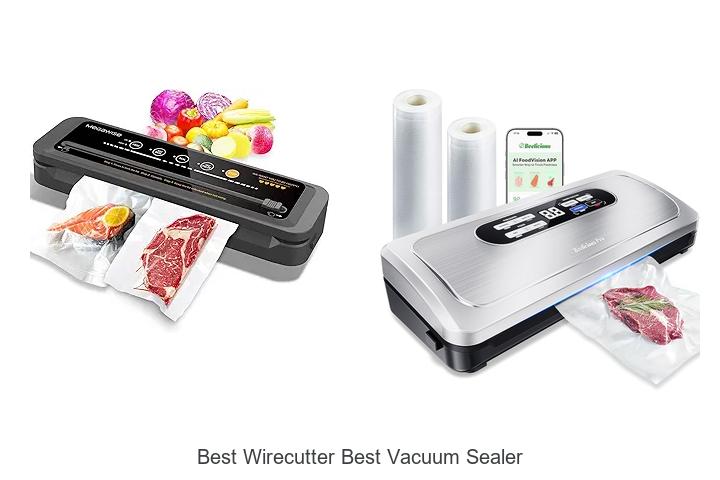 Top 12 Best Wirecutter Best Vacuum Sealer You Need Today